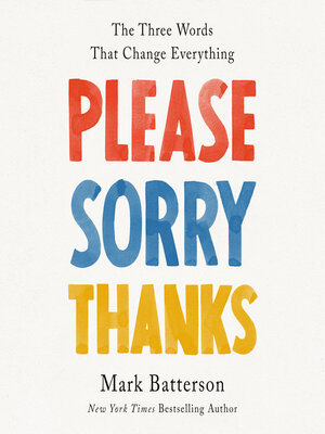 cover image of Please, Sorry, Thanks